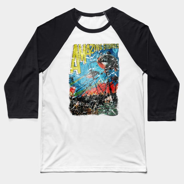 War Of The Worlds - Amazing Stories Baseball T-Shirt by The Blue Box